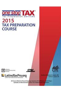 One Stop Tax Tax Preparation Services: 2015 Tax Preparation Course