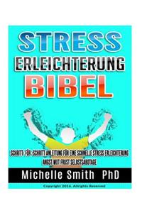 Stress Erleichterung Bibel