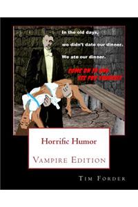 Horrific Humor Vampire Edition