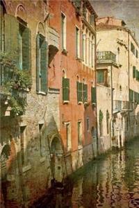 Beautiful Italy Venice Grunge City 9-14, 150 Page Lined Journal