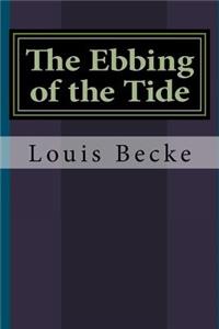 The Ebbing of the Tide