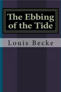 The Ebbing of the Tide