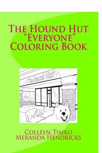 Hound Hut Everyone Coloring Book
