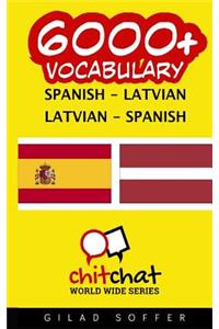 6000+ Spanish - Latvian Latvian - Spanish Vocabulary