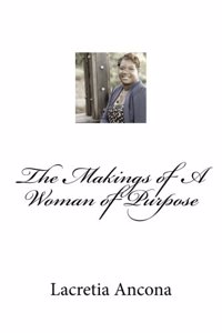 The Makings of a Woman of Purpose