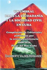 umbral para la ciudadanía y la sociedad civil en Cuba