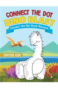 Connect the Dot Dino Blast - Connect the Dot Book Dinosaur