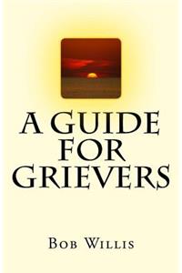 Guide For Grievers