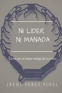 Ni líder ni manada