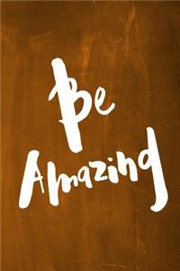 Chalkboard Journal - Be Series - Be Amazing (Orange)