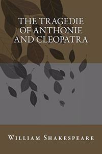 The Tragedie of Anthonie and Cleopatra