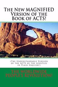 New MAGNIFIED Version of the Book of ACTS!