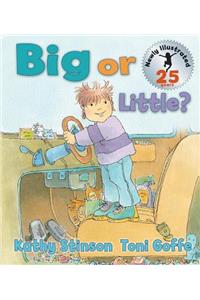 Big or Little?