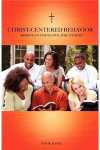 Christ-Centered Behavior