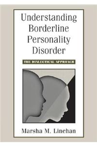 Understanding Borderline Personality Disorder