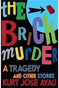 The Brick Murder