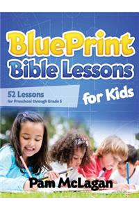 Blueprint Bible Lessons for Kids