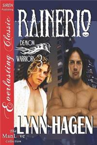 Rainerio [Demon Warriors 3] (Siren Publishing Everlasting Classic Manlove)