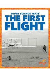The First Flight