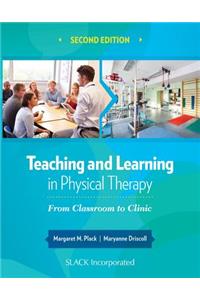 Teaching and Learning in Physical Therapy