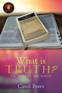 What Is Truth?
