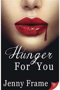 Hunger for You