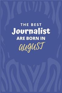 The Best Journalist Are Born in August