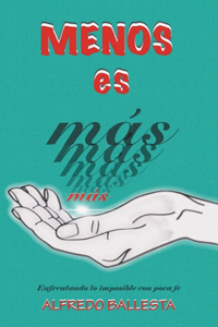 Menos Es Mas