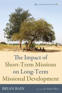 Impact of Short-Term Missions on Long-Term Missional Development