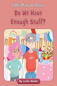 Do We Have Enough Stuff?