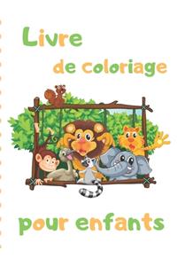 Livre de coloriage pour enfants: Pages de coloration faciles pour les petites mains avec des lignes épaisses / pour les enfants de 2 à 4 ans