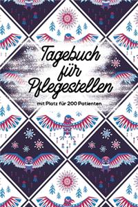 Tagebuch für Pflegestellen mit Platz für 200 Patienten