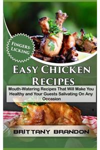Fingers-Licking Easy Chicken Recipes