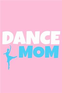Dance Mom