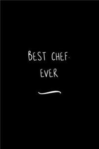 Best Chef. Ever