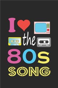 I Love The 80s Song