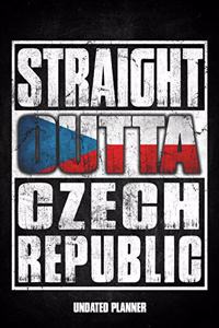 Straight Outta Czech Republic Undated Planner