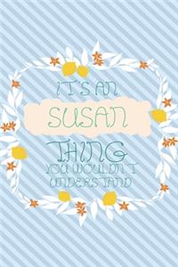 It's an Susan Thing You Wouldn't Understand