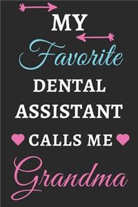 My Favorite Dental Assistant Calls Me Grandma