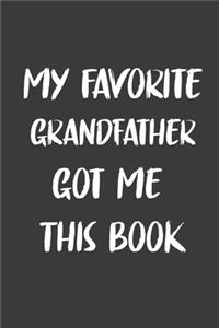 My Favorite Grandfather Got Me This Book