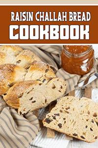 raisin challah bread cookbook