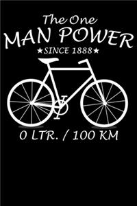 The One Man Power 0 Ltr. / 100KM