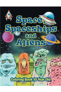 Space, Spaceships and Aliens