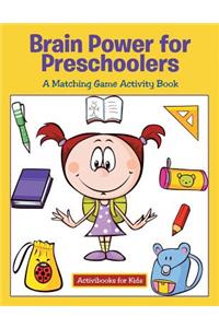 Brain Power for Preschoolers