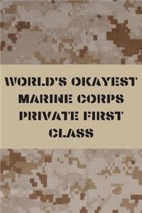World's Okayest Marine Corps Private First Class