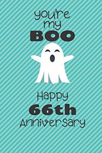 You're my Boo Happy 66th Anniversary