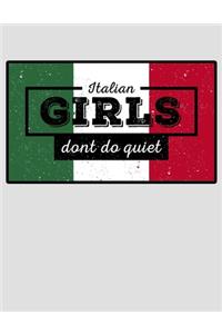 Italian Girls Don't Do Quiet