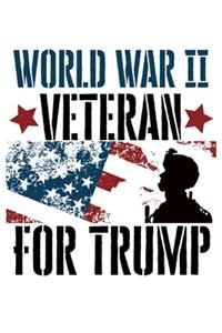World War II Veteran For Trump