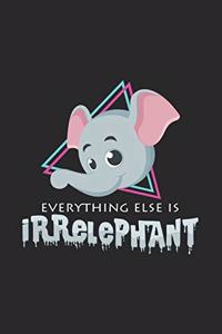 Everything else is irrelephant