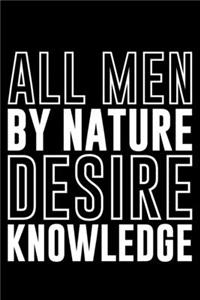 All Men By Nature Desire Knowledge